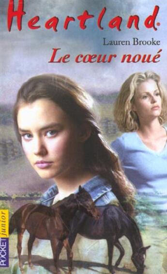 Couverture du livre « Heartland T.8 ; le coeur noué » de Lauren Brooke aux éditions Pocket Jeunesse