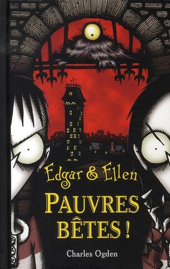 Couverture du livre « Edgar & ellen - tome 1 pauvres betes ! - vol01 » de Ogden/Carton aux éditions Pocket Jeunesse