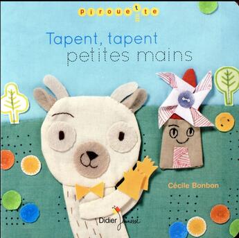 Couverture du livre « Tapent, tapent petites mains » de Cecile Bonbon aux éditions Didier Jeunesse