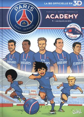 Couverture du livre « Paris Saint-Germain Academy ; la BD officielle t.1 ; une équipe de rêve » de Mathieu Mariolle et Perdrolle et Bento aux éditions Soleil