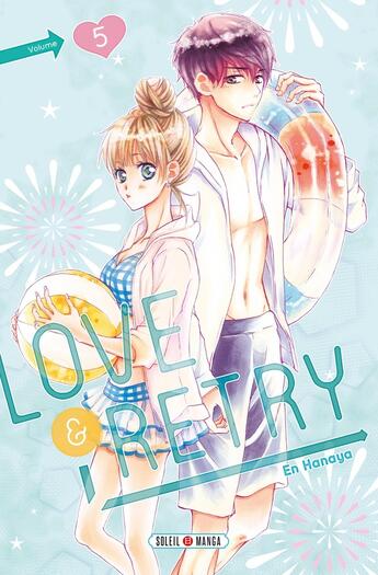 Couverture du livre « Love & retry Tome 5 » de En Hanaya aux éditions Soleil