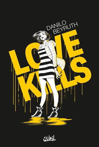 Couverture du livre « Love kills » de Danilo Beyruth aux éditions Soleil