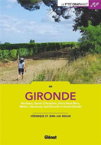 Couverture du livre « En Gironde ; Bordeaux, Bassin d'Arcachon, Entre-Deux-Mers, Médoc, Libournais, Sud-Gironde et Haute-Garonne » de Jean-Luc Boulin aux éditions Glenat