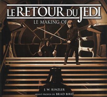 Couverture du livre « Star Wars - épisode VI ; le retour du Jedi ; le making of » de J. W. Rinzler aux éditions Akileos