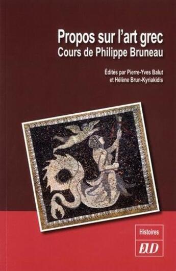 Couverture du livre « Propos sur l'art grec ; cours de Philippe Bruneau » de Philippe Bruneau aux éditions Pu De Dijon