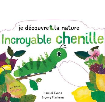 Couverture du livre « Je decouvre la nature - incroyable chenille » de  aux éditions Tigre & Cie