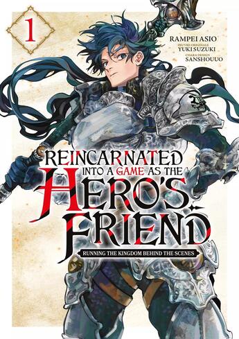 Couverture du livre « Reincarnated Into a Game as the Hero's Friend Tome 1 » de Yuki Suzuki et Ranpei Ashio et Sanshouo aux éditions Meian