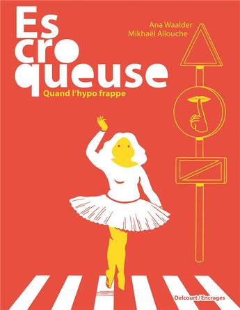 Couverture du livre « Escroqueuse : quand l'hypo frappe » de Mikhael Allouche et Ana Waalder aux éditions Delcourt