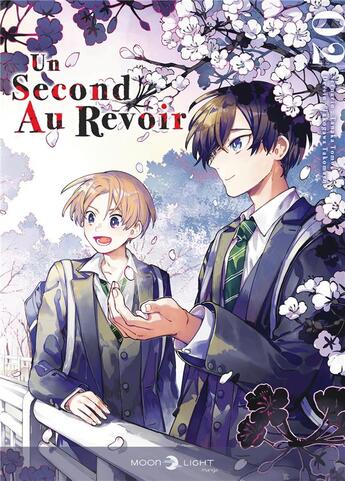 Couverture du livre « Un second au revoir Tome 2 » de Tomo Tanaka et Takomaru Takogawa aux éditions Delcourt