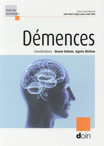 Couverture du livre « Démences » de Bruno Dubois et Agnes Michon aux éditions Doin