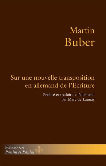 Couverture du livre « Sur une nouvelle transposition en allemand de l'écriture » de Martin Buber aux éditions Hermann