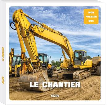 Couverture du livre « Mes premiers docs ; le chantier » de  aux éditions Philippe Auzou