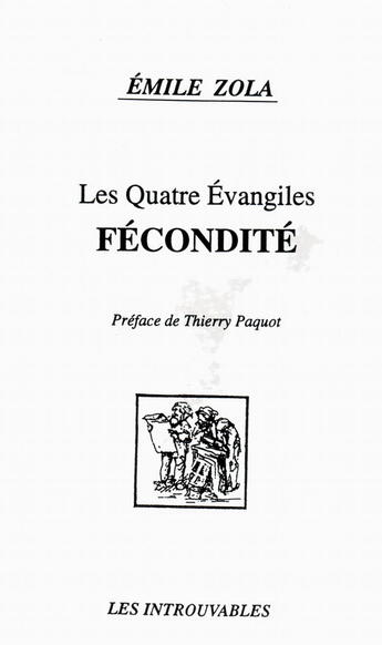 Couverture du livre « Les Quatre évangiles : Fécondité » de Émile Zola aux éditions L'harmattan
