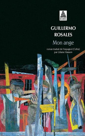 Couverture du livre « Mon ange » de Guillermo Rosales aux éditions Actes Sud