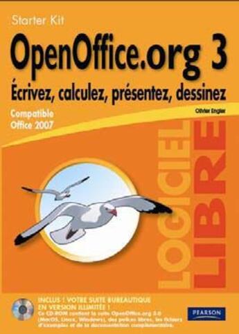 Couverture du livre « Openoffice.org3 ; écrivez, calculez, présentez, dessinez » de Engler/Olivier aux éditions Pearson