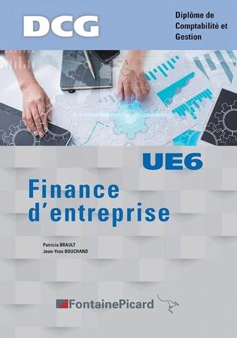 Couverture du livre « Finance d'entreprise dcg » de Brault/Bouchand aux éditions Fontaine Picard