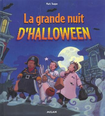 Couverture du livre « La Grande Nuit D'Halloween » de Marc Teague aux éditions Milan