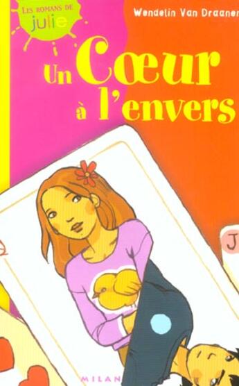 Couverture du livre « Un Coeur A L'Envers » de Wendelin Van Draanen aux éditions Milan