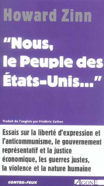 Couverture du livre « Nous, le peuple des etats-unis ; essais sur la liberte d'expression et l'anticommunisme, le gouvernement representa » de Howard Zinn aux éditions Agone