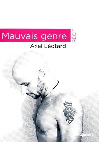 Couverture du livre « Mauvais genre » de Axel Leotard aux éditions Hugo Document