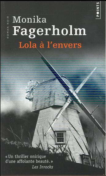 Couverture du livre « Lola à l'envers » de Monika Fagerholm aux éditions Points