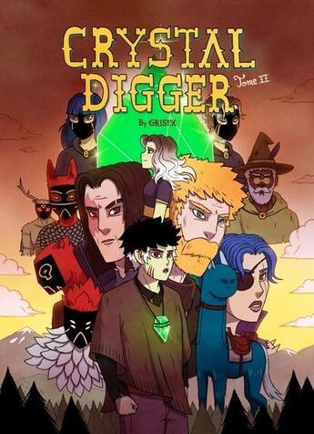 Couverture du livre « Crystal Digger Tome 2 : Le droh, les bêtes et les amants » de Grisfx aux éditions Alter Comics