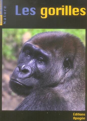 Couverture du livre « Les gorilles » de Annie Gautier-Hion aux éditions Apogee