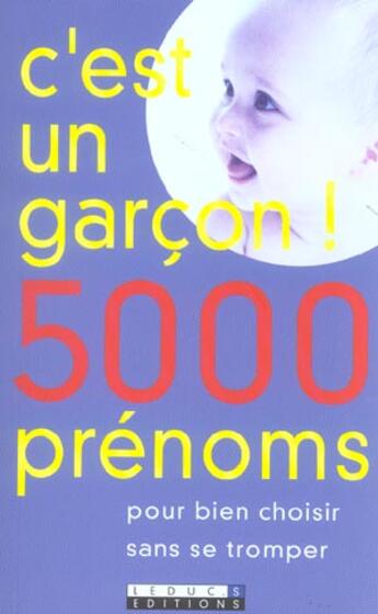 Couverture du livre « C'est un garçon ! 5000 prénoms » de  aux éditions Leduc