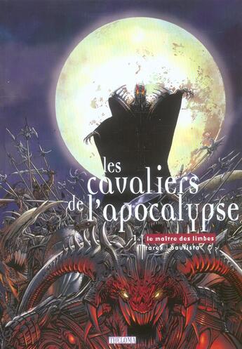 Couverture du livre « LES CAVALIERS DE L'APOCALYPSE T.1 ; les cavaliers de l'apocalypse t.1 ; le maitre des limbes » de Bautista et Tarek aux éditions Theloma