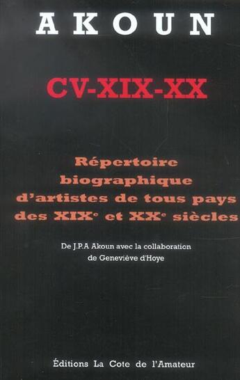 Couverture du livre « Repertoire Des Biographies D'Artistes Du Xixe Et Du Xxe Siecles » de Jacky Akoun aux éditions Amateur