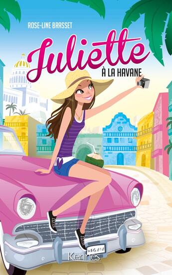 Couverture du livre « Juliette Tome 3 : Juliette à la Havane » de Rose-Line Brasset aux éditions Les 3 As