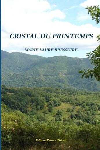 Couverture du livre « Cristal du printemps » de Marie Laure Bressuire aux éditions Lulu