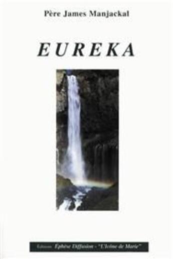 Couverture du livre « Eureka » de James Manjackal aux éditions Icone De Marie
