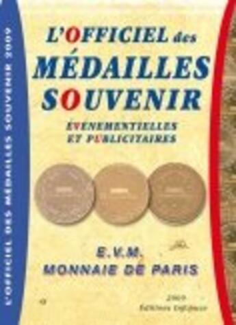 Couverture du livre « Officiel des médailles souvenir (édition 2008-2009) » de Jean-Luc Gosse aux éditions Infopuce