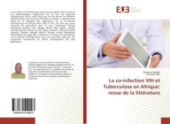 Couverture du livre « La co-infection vih et tuberculose en afrique: revue de la litterature » de Gochev Yordan aux éditions Editions Universitaires Europeennes