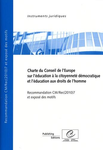 Couverture du livre « Charte du Conseil de l'Europe sur l'éducation à la citoyenneté démocratique et l'éducation aux droits de l'homme » de Conseil D'Europe aux éditions Documentation Francaise