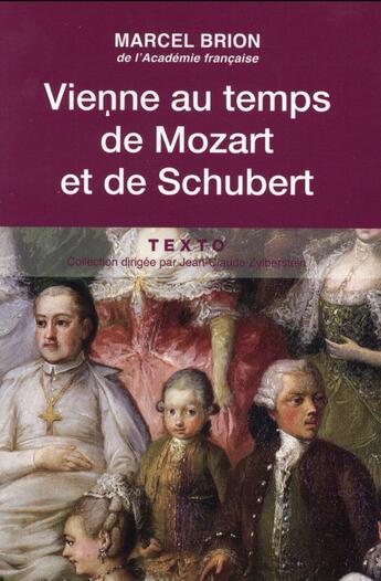 Couverture du livre « Vienne au temps de Mozart et de Schubert » de Marcel Brion aux éditions Tallandier