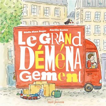 Couverture du livre « Le grand déménagement » de Aurélie Castex et Cecile Elma Roger aux éditions Seuil Jeunesse