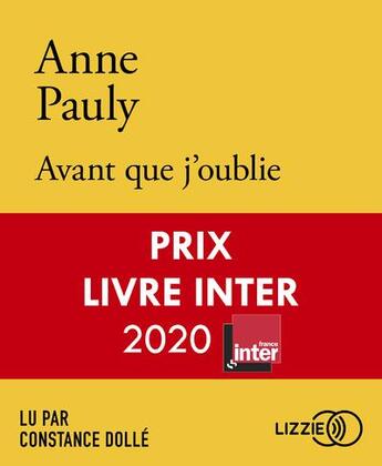 Couverture du livre « Avant que j'oublie - prix livre inter 2020 » de Pauly Anne aux éditions Lizzie