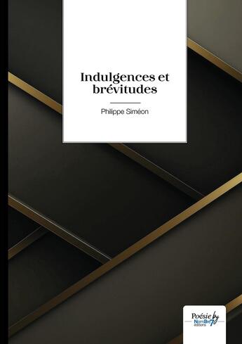 Couverture du livre « Indulgences et brévitudes » de Philippe Simeon aux éditions Nombre 7