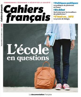 Couverture du livre « Cahiers français Tome 429 : l'école en questions » de Documentation Francaise aux éditions Documentation Francaise