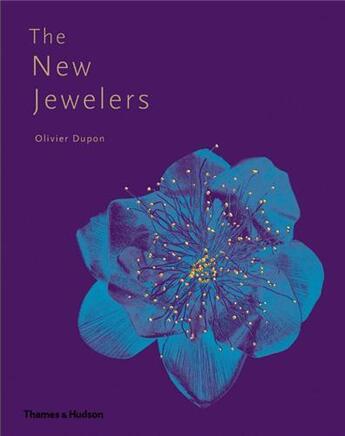 Couverture du livre « The new jewelers » de Dupon Olivier aux éditions Thames & Hudson