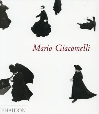 Couverture du livre « Mario Giacomelli » de Alistair Crawford aux éditions Phaidon