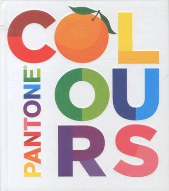 Couverture du livre « Pantone colours » de Pantone aux éditions Abrams Us