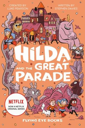 Couverture du livre « HILDA AND THE GREAT PARADE » de Stephen Davies aux éditions Flying Eye Books