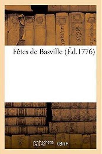 Couverture du livre « Fetes de basville » de  aux éditions Hachette Bnf