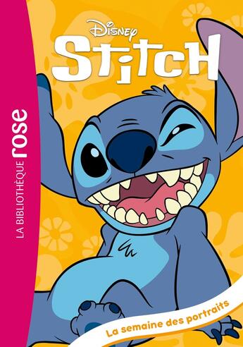 Couverture du livre « Stitch Tome 4 : La semaine des portraits » de Disney aux éditions Hachette Jeunesse