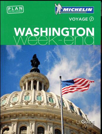 Couverture du livre « Guide vert week end washington » de Collectif Michelin aux éditions Michelin