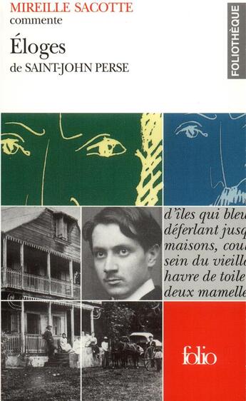 Couverture du livre « Éloges - La Gloire des Rois de Saint-John Perse (Essai et dossier) » de Mireille Sacotte aux éditions Folio