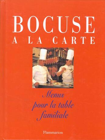 Couverture du livre « Bocuse a la carte - menus pour la table familiale » de Paul Bocuse aux éditions Flammarion